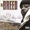 To Da Beat Ch'All