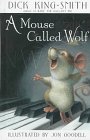 A Mouse Called Wolf