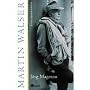 Martin Walser: Eine Biographie