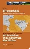 Saunaf&uuml;hrer mit Gutscheinen &uuml;ber 490 Euro Ruhrgebiet, Sauerland und Niederlande - Peter Hufer