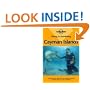 Lonely Planet Diving and Snorkeling Cayman Islands (Lonely Planet. Diving & Snorkeling Cayman Islands)