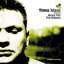 Timo Maas - Timo Maas-Music for the Maases - Zortam Music