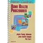 Nurses' Guide to Home Health Procedures