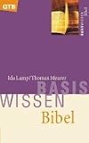 Basiswissen Bibel - Ida Lamp, Thomas Meurer