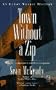Town Without A ZIP
