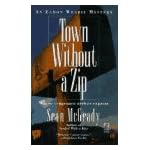 TOWN WITHOUT A ZIP (Eamon Wearie Mystery) book cover