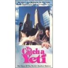 To Catch a Yeti [VHS]
