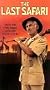 Last Safari [VHS]