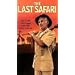 Last Safari [VHS]