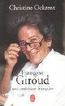 FRANOISE GIROUD UNE AMBITION FRANAISE