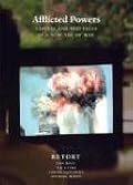 Afflicted Powers: Capital and Spectacle in a New Age of War