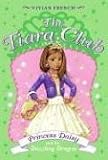 The Tiara Club 3: Princess Daisy and the Dazzling Dragon (The Tiara Club)