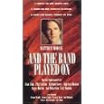 And the Band Played On