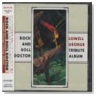 ROCK AND ROLL DOCTOR�FLOWELL GEORGE TRIBUTE ALBUM