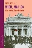 Produkt-Bild: Wien, Mai '68: Eine hei&szlig;e Viertelstunde