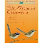 Fairy-wrens and Grasswrens: Maluridae (Bird Families of the World)