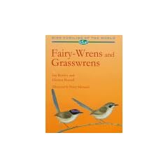 Fairy-Wrens and Grasswrens: Maluridae (Bird Families of the World)