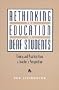 Rethinking the Education of Deaf Students: Theory and Practice from a Teacher's Perspective