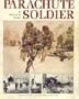 Parachute soldier: Based on the 1942 to 1945 diary of Sergeant Bill Tucker
