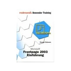 FrontPage 2003 Einf�hrung: redmond's Anwender Training - Grafik und Internet