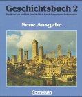 Produkt-Bild: Geschichtsbuch - Allgemeine Ausgabe: Geschichtsbuch, Die Menschen und ihre Geschichte in Darstellungen und Dokumenten, Bd.2, Das Mittelalter und die ... Das Mittelalter und die Fr&uuml;he Neuzeit
