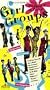Girl Groups: The Story of a Sound Girl Groups: The Story of a Sound
