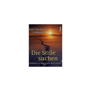 Gedanken Weihnachten on Die Stille Suchen Gedanken Zu Advent Und Weihnachten Amazon De Karl
