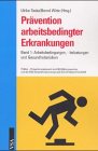 Pr�vention arbeitsbedingter Erkrankun...