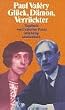 �Paul Val�ry - Gl�ck, D�mon, Verr�ckter�: Tagebuch 1920-1928 (suhrkamp taschenbuch)
