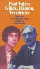 Produkt-Bild: &raquo;Paul Val&eacute;ry - Gl&uuml;ck, D&auml;mon, Verr&uuml;ckter&laquo;: Tagebuch 1920-1928 (suhrkamp taschenbuch)