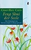 Feng Shui der Seele: Das Geheimnis von Partnerschaft und K�rpersprache - 