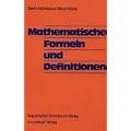 Mathematische Formeln und Definitionen. Neubearbeitung