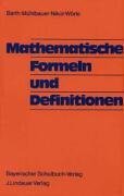 Mathematische Formeln und Definitionen. Neubearbeitung