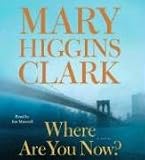Where Are You Now?: A Novel
