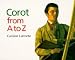 Corot from A to Z (Artists from A to Z)