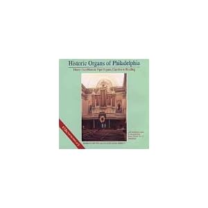 Historic Organs of Philadelphia by Historic Organs of Philadelphi (Audio CD - 2000)