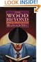 The Wood Beyond (Dalziel and Pascoe Mysteries)