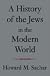A History of the Jews in the Modern World (Vintage)