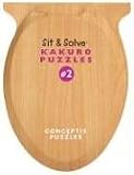 Sit & Solve Kakuro Puzzles #2 (Sit & Solve Series)