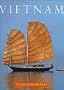 Places & History: Vietnam (Places and History)
