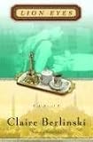 Lion Eyes: A Novel