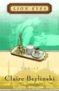 Lion Eyes: A Novel