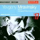 Mravinsky Edition, Vol.17