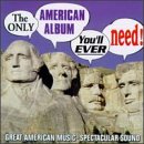 The Only American Album Youll Ever Need [IMPORT]