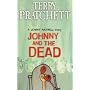Johnny and the Dead: A Johnny Maxwell story