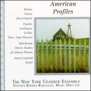American Profiles by  Aaron Copland, Charles Tomlinson Griffes, Walter Piston, Ned Rorem, and New York Chamber Ensemble 