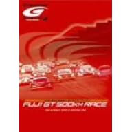 SUPER GT 2006 ROUND 3 FUJI GT 500KM RACE [DVD]