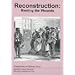 Reconstruction: Binding the Wounds (Perspectives on History Series)