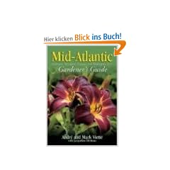 Mid-Atlantic Gardener's Guide (Mid-Atlantic Gardener's Guide: Delaware, Maryland, Virginia, & Washington D.C.)