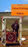 Dojnaa - Galsan Tschinag